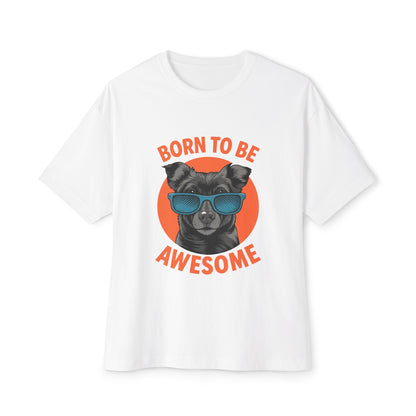 Oversized boxy Tee – Snazzy Born to be awesome Edition Printify