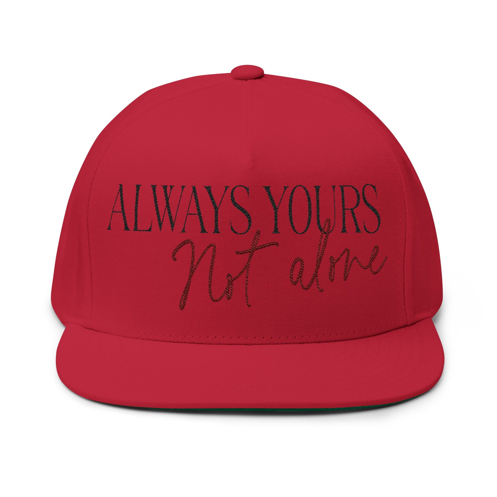 Always Yours Flat Bill Cap (Embroidery) - snazzymerch
