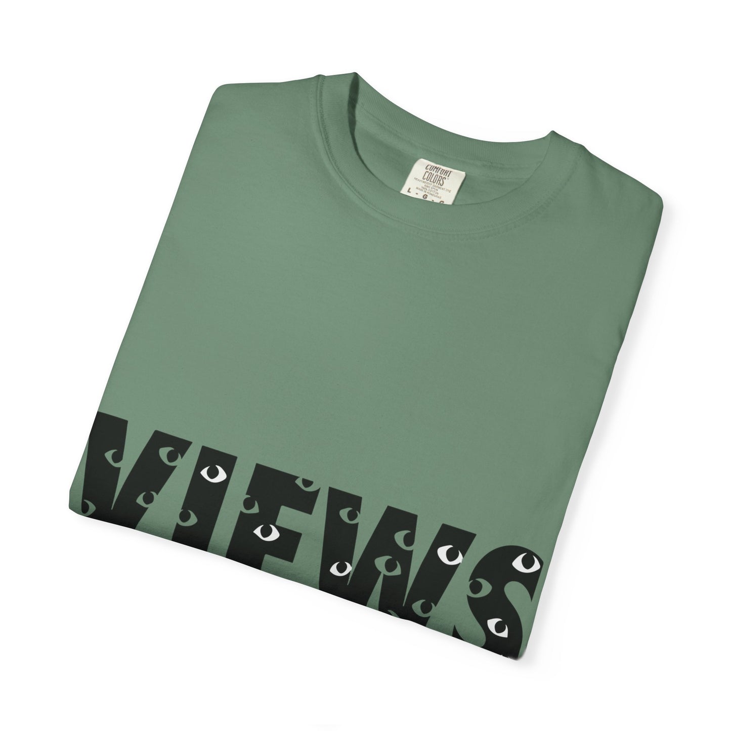 All Eyes on Views Dyed Tshirt Printify